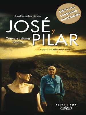 cover image of José y Pilar. Conversaciones inéditas (Edición enriquecida multimedia)